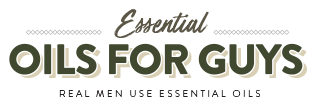 Essential Oils for Guys